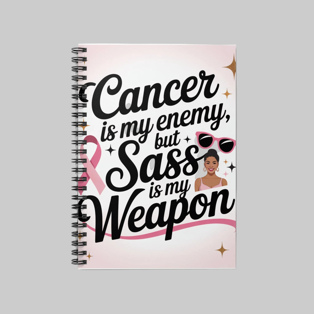 “Sass Is My Weapon” Inspirational Notebook