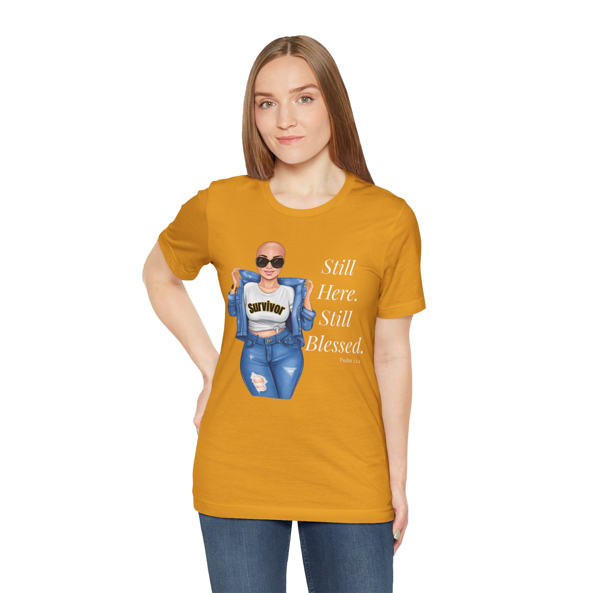 Still Here Still Blessed Shirt | Cancer Survivor Tee | Faith-Based Inspirational Apparel | Psalm 23:4