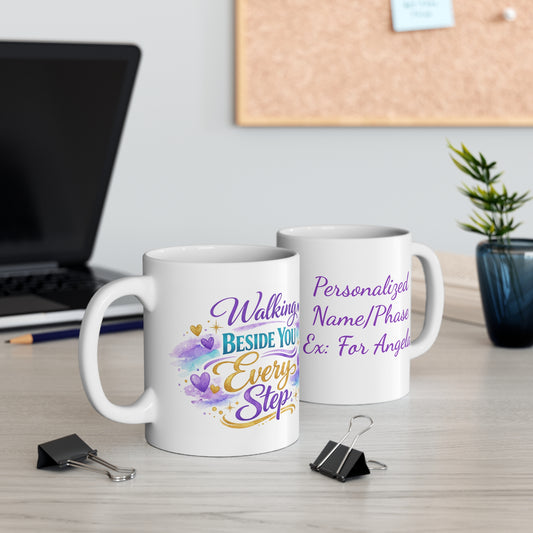 Walking Beside You Every Step — Personalized Mug