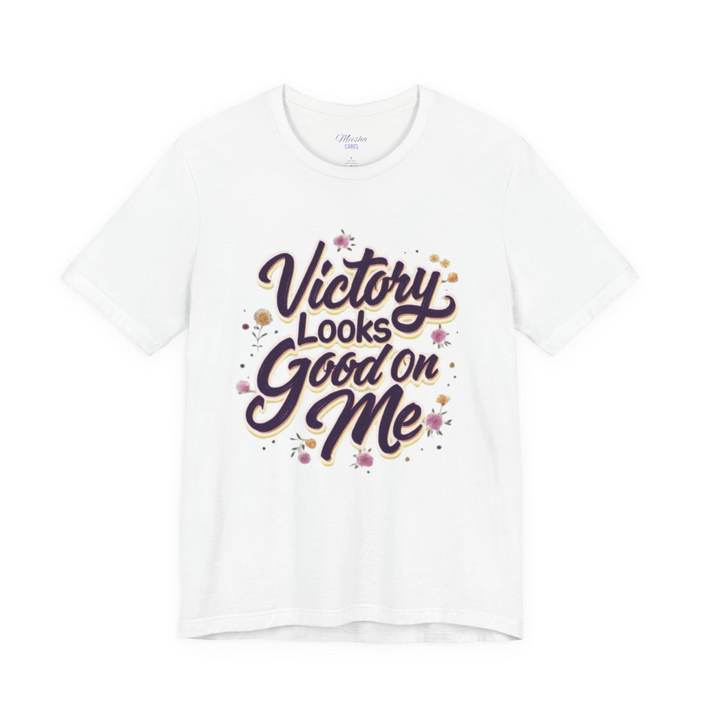 Victory Looks Good On Me Tee -Floral Edition