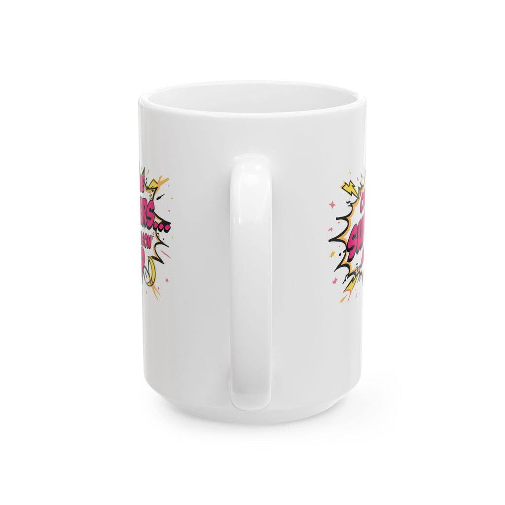 Chemo Superpowers Mug, Motivational Coffee Cup, Cancer Awareness Gift, Inspirational Mug, Comfort Drinkware
