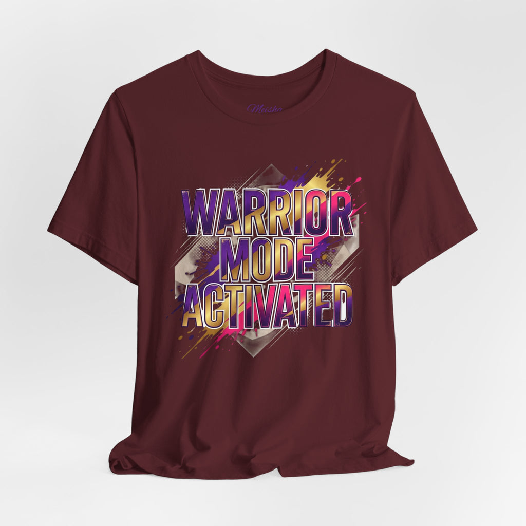 Warrior Mode Activated — Bold Inspirational Tee