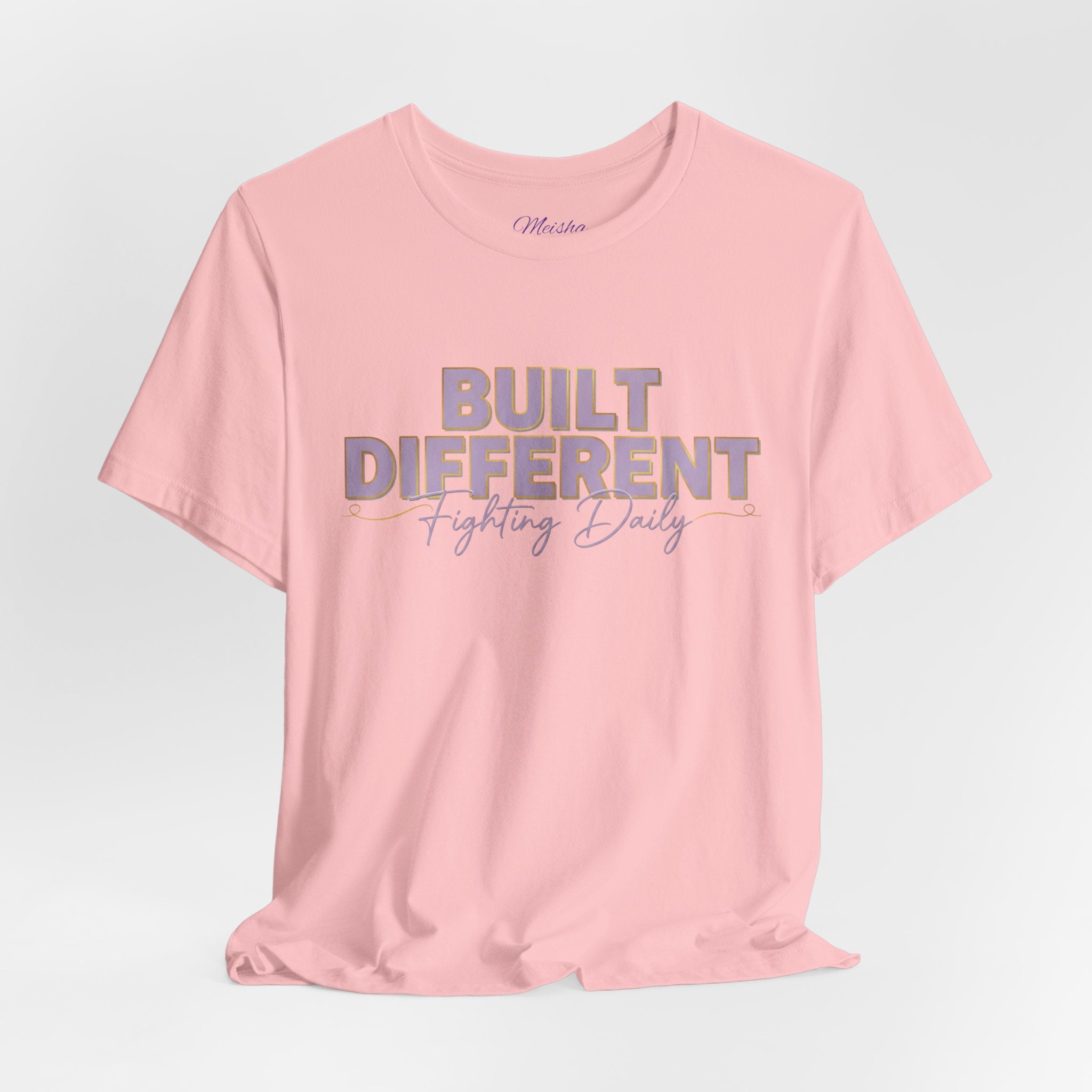 Built Different Tee — Fighting Daily Motivational Shirt