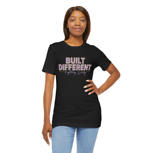 Built Different Tee — Fighting Daily Motivational Shirt