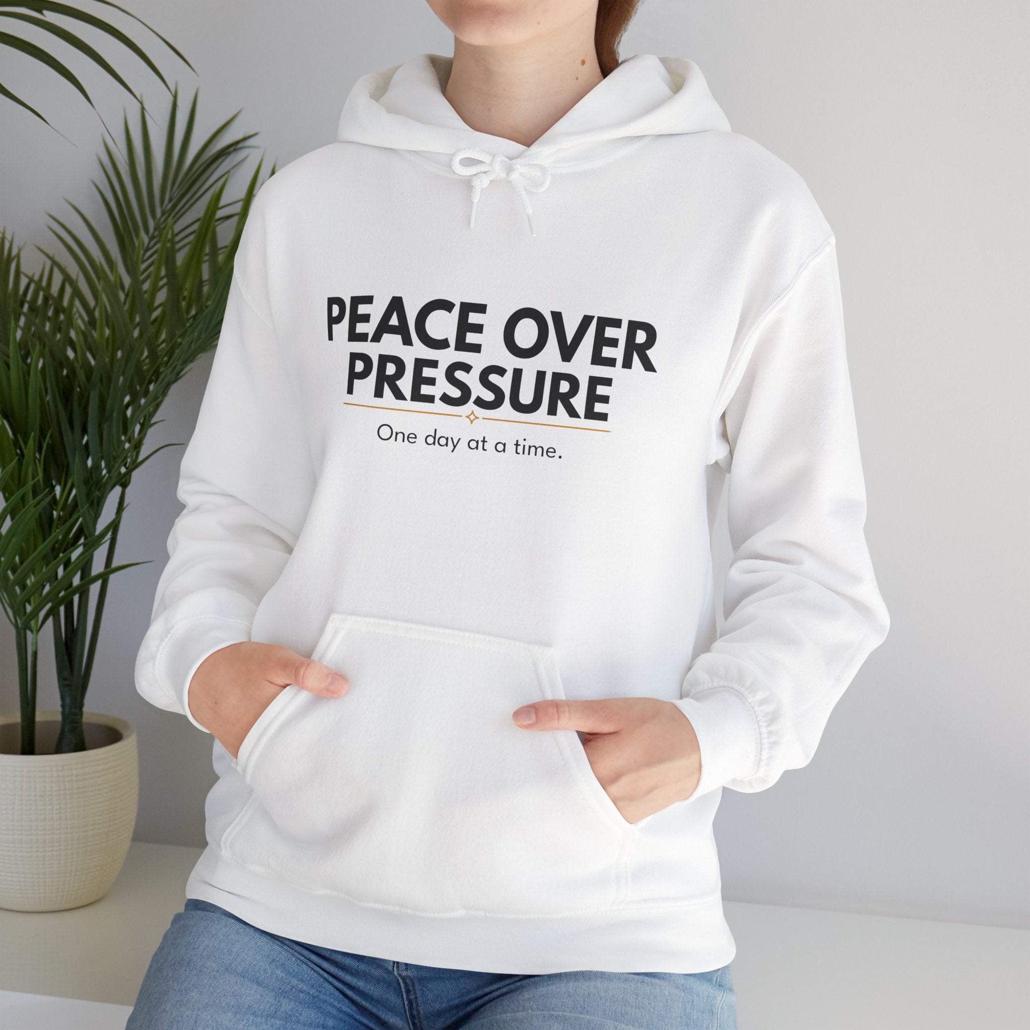 PEACE OVER PRESSURE Hoodie | Comfort & Care Collection