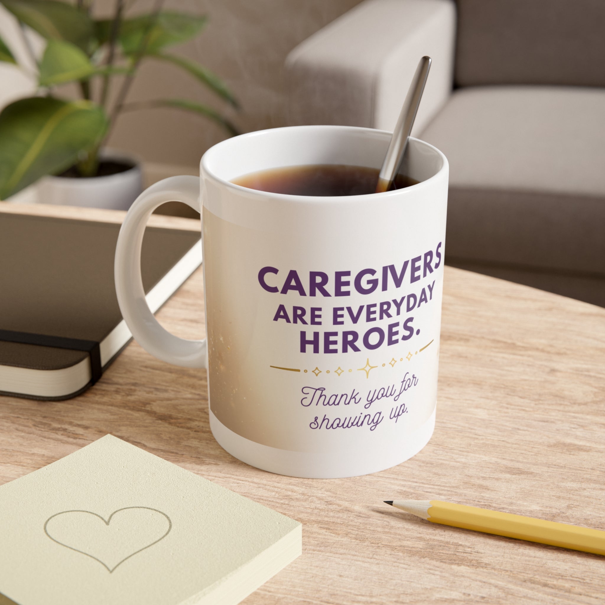 Caregivers Are Everyday Heroes Mug (11oz)
