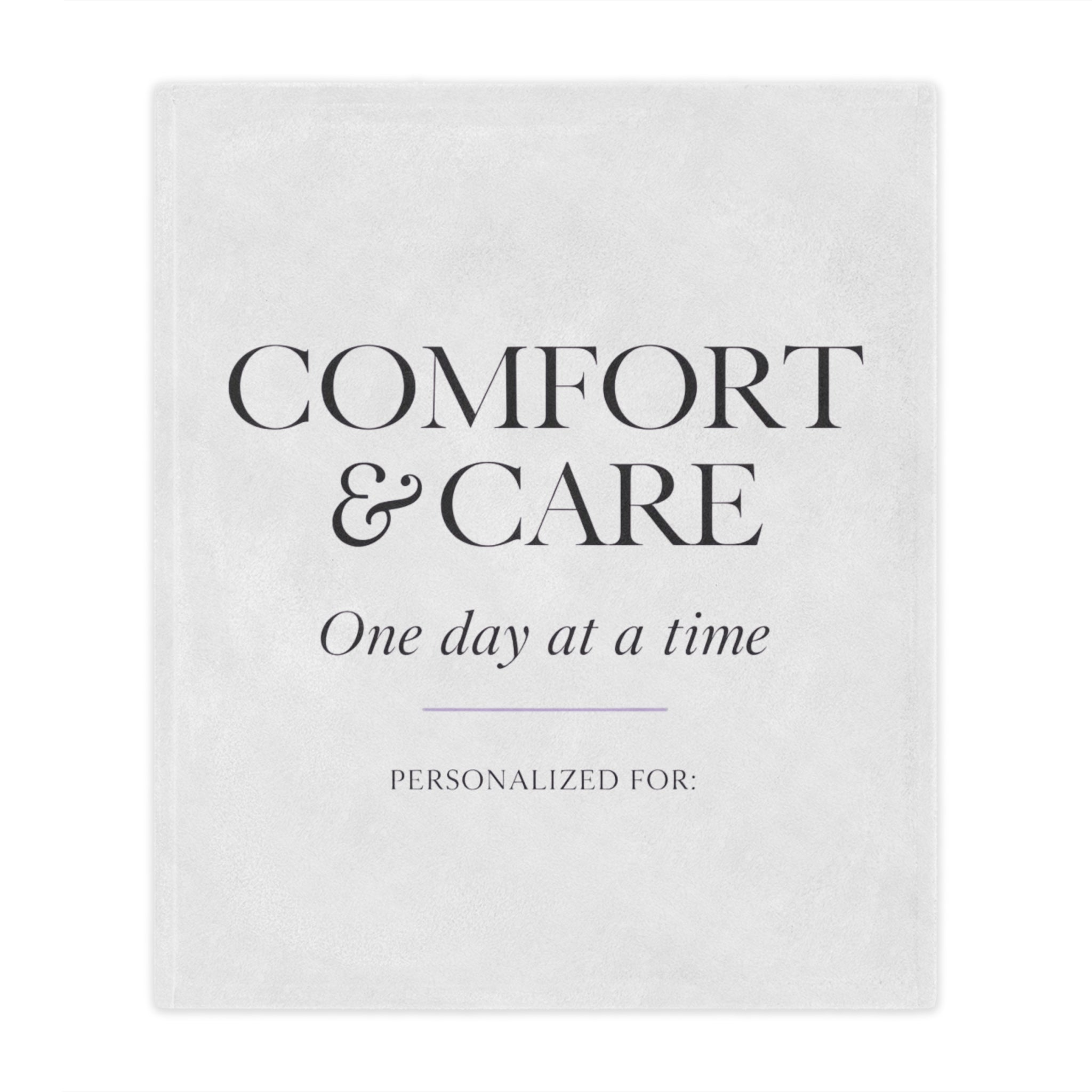 Comfort & Care Minky Blanket — One Day at a Time (Personalized)