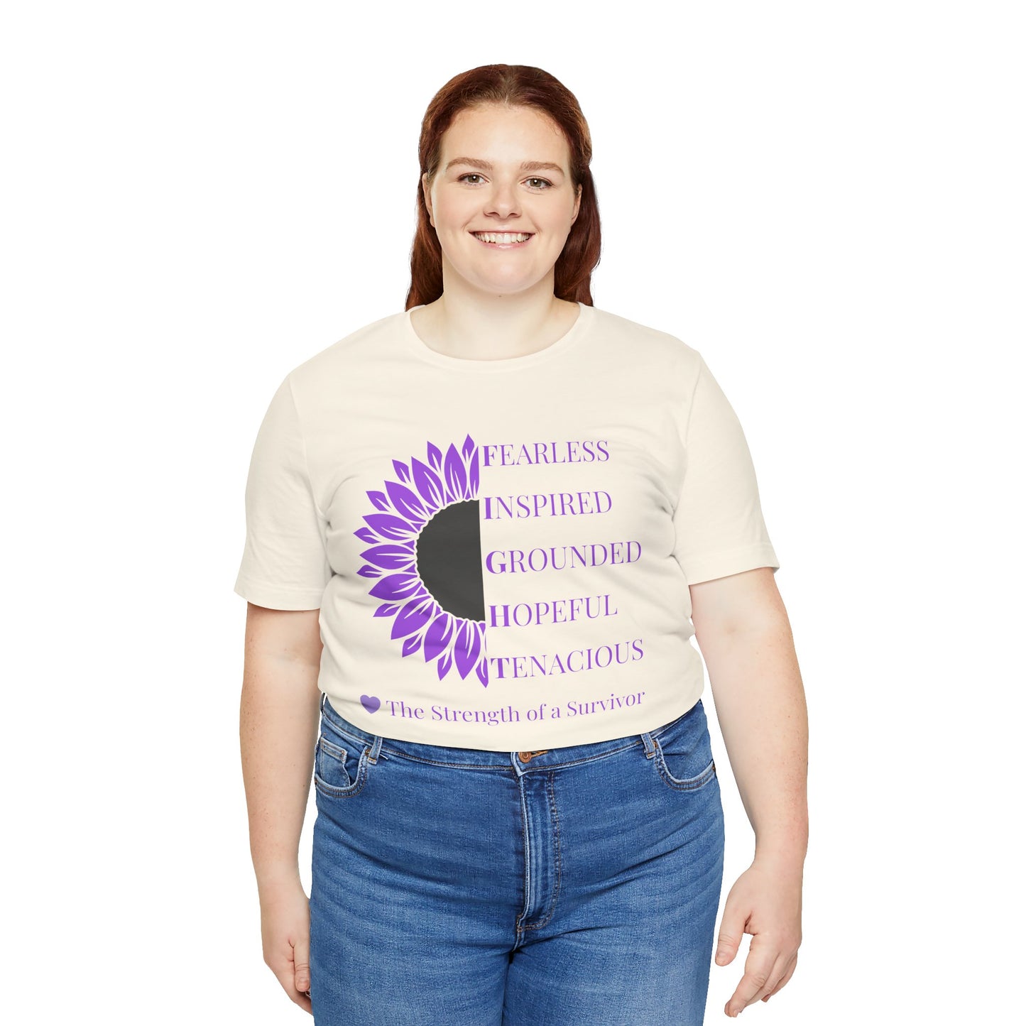 Strength of a Survivor Tee - Fearless. Inspired. Grounded. Hopeful. Tenacious.