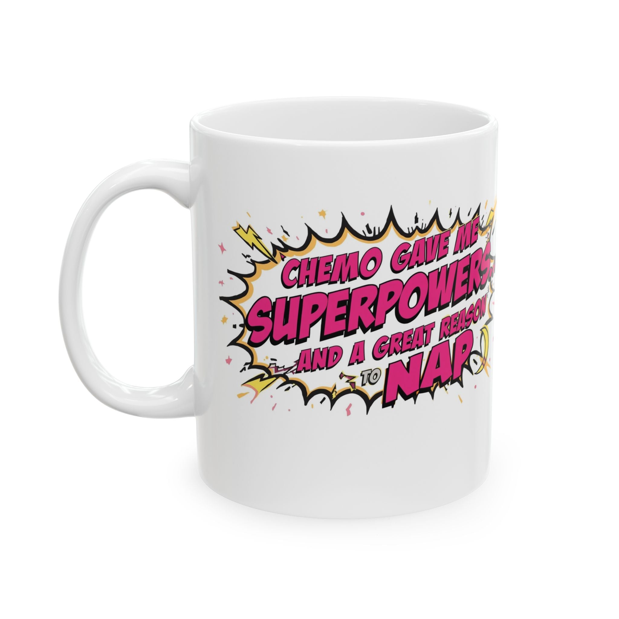 Chemo Superpowers Mug, Motivational Coffee Cup, Cancer Awareness Gift, Inspirational Mug, Comfort Drinkware