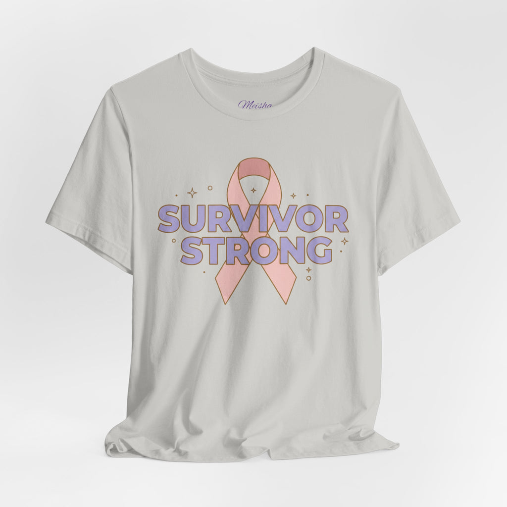 Survivor Strong T-Shirt | Survivor Gifts Collection