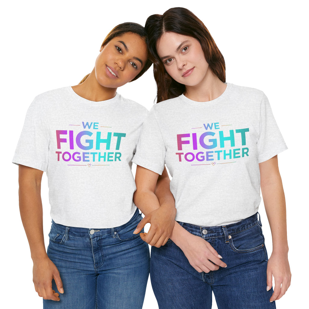 We Fight Together Tee