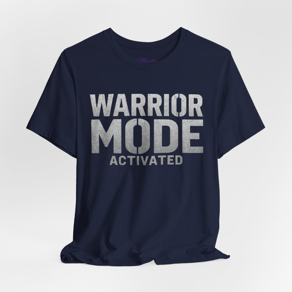 Warrior Mode Activated Tee