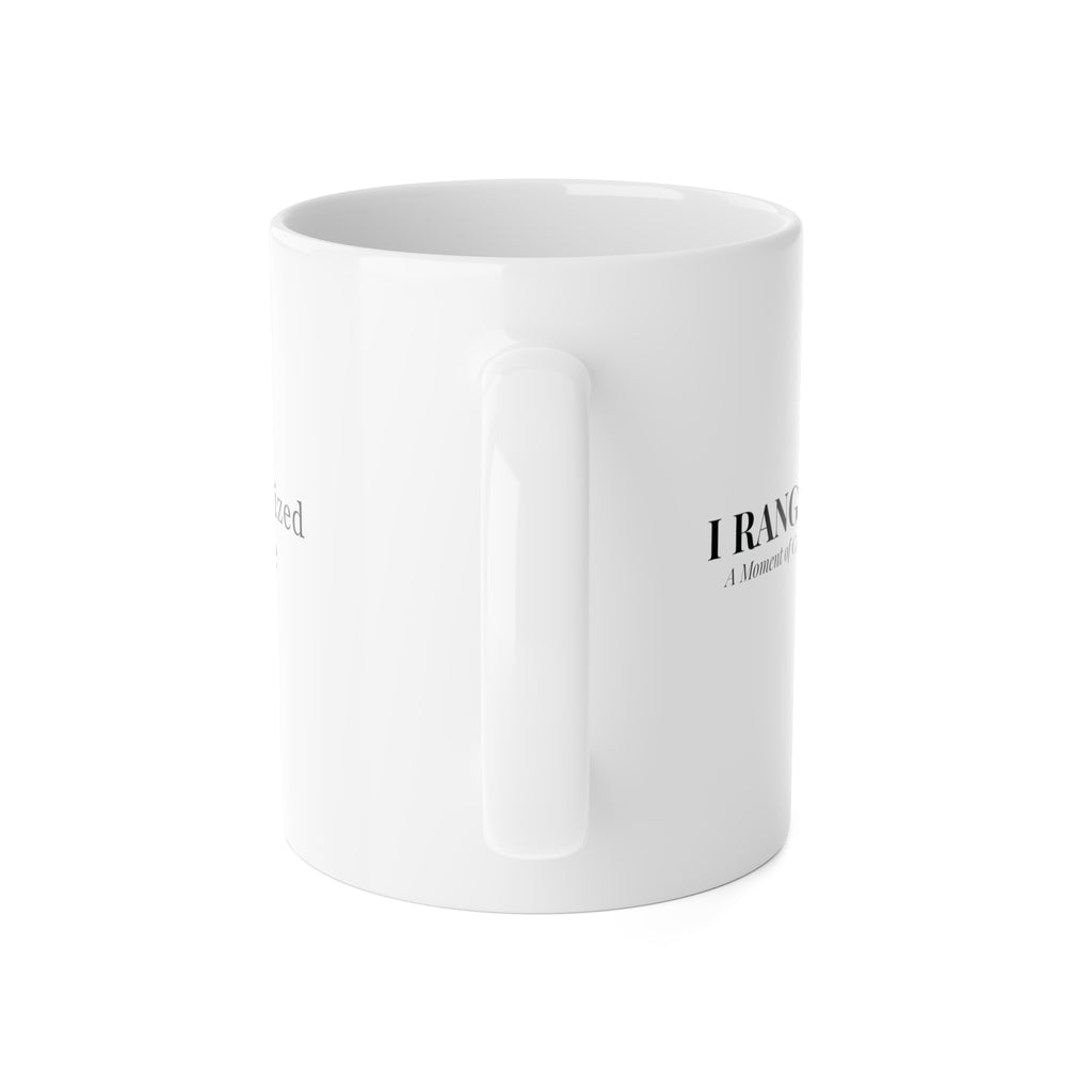 Bell Ringer Personalized Mug – I Rang the Bell
