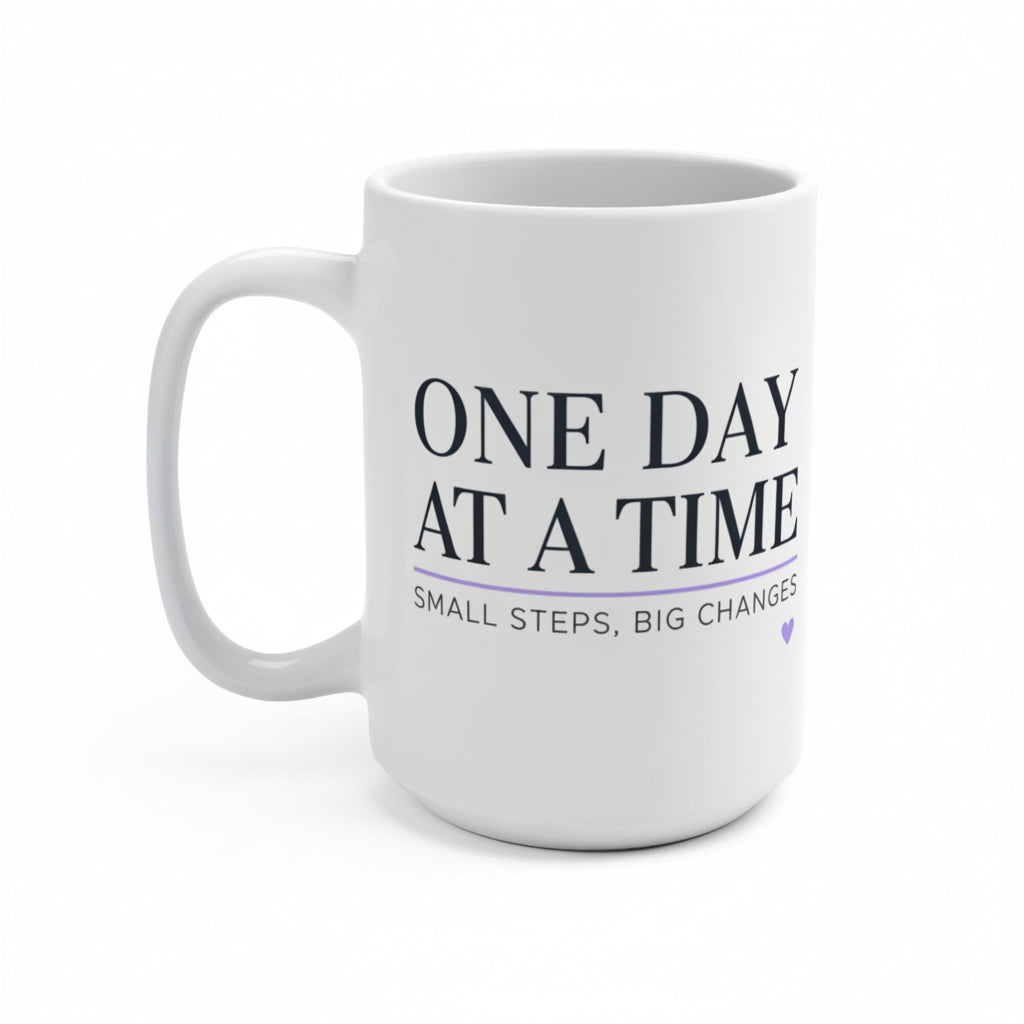 Personalized 15oz Mug — "One Day at a Time"