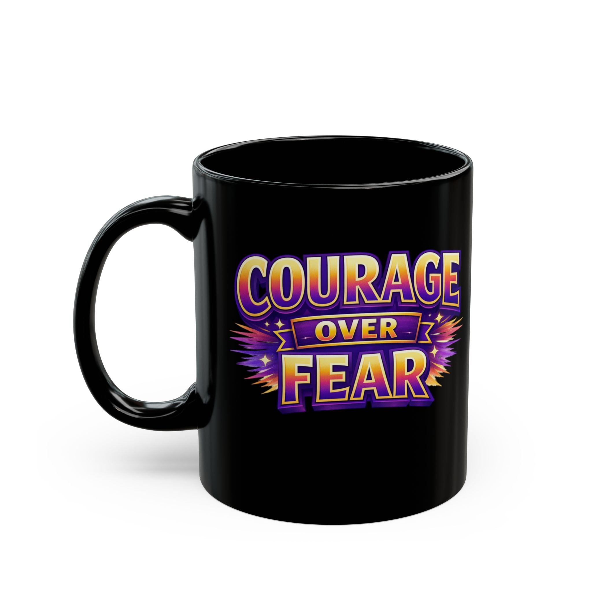 Courage Over Fear Coffee Mug — Inspirational Black Ceramic (11oz & 15oz)