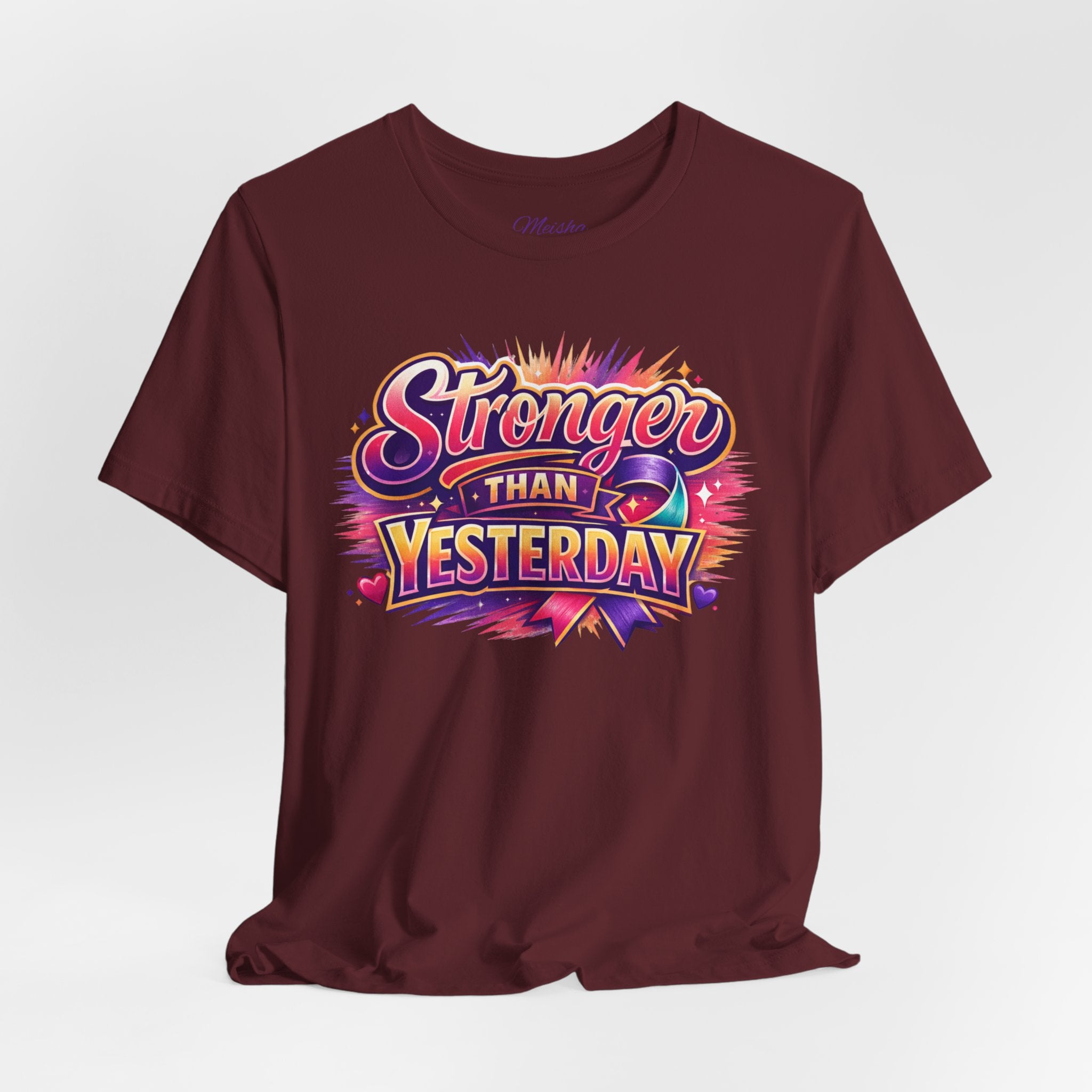 Stronger Than Yesterday Tee