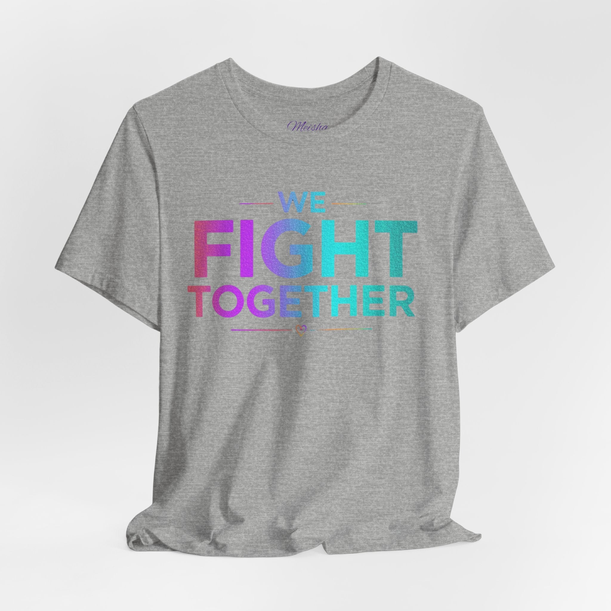We Fight Together Tee