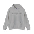 Standing in Faith Hoodie | Strength, Comfort & Hope