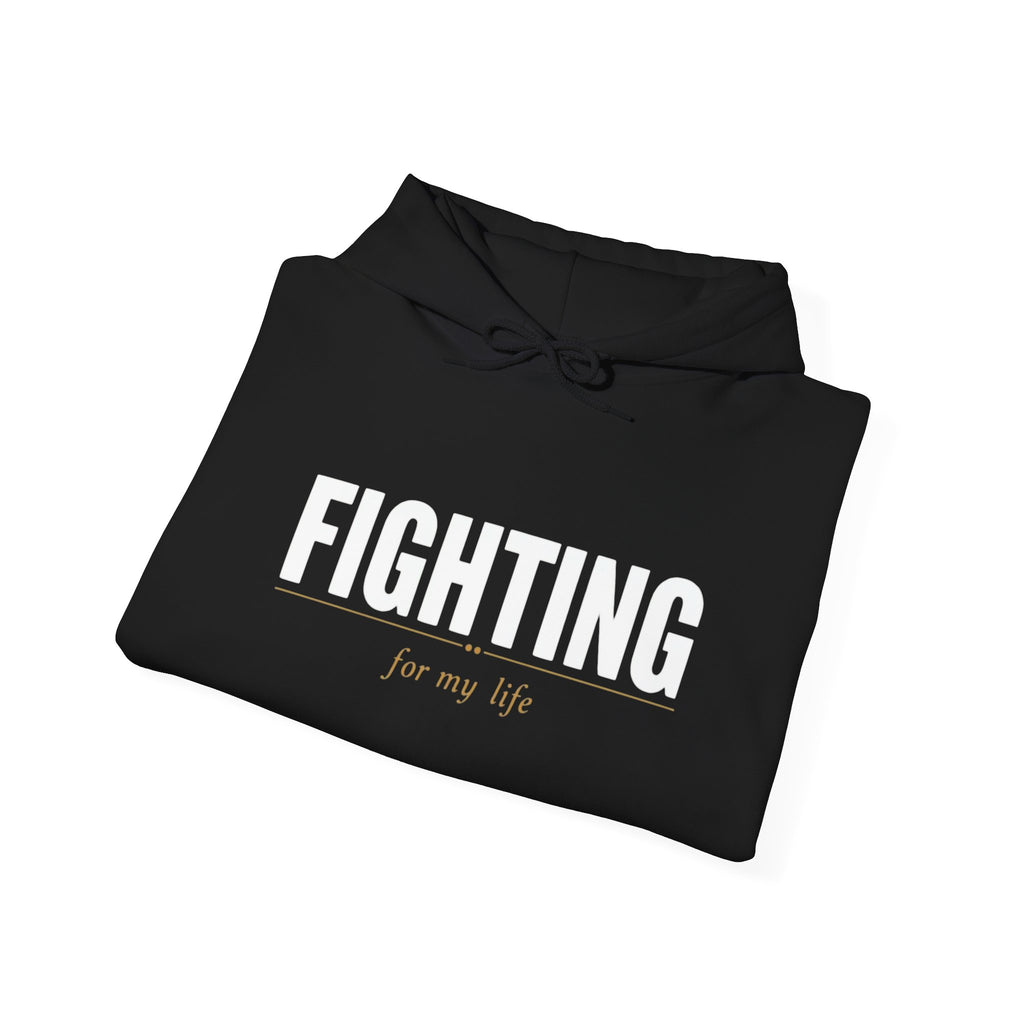Warrior Collection Hoodie – Fighting for My Life