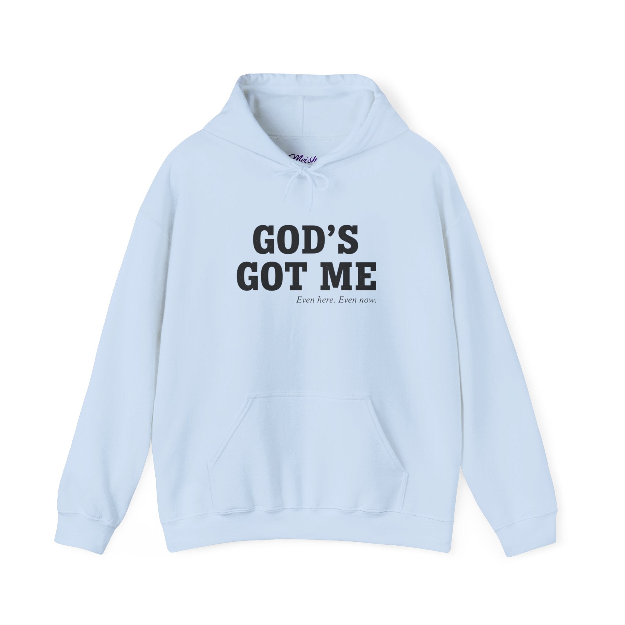 God's Got Me Hoodie — Inspirational Christian Faith Pullover (Front & Back Message)