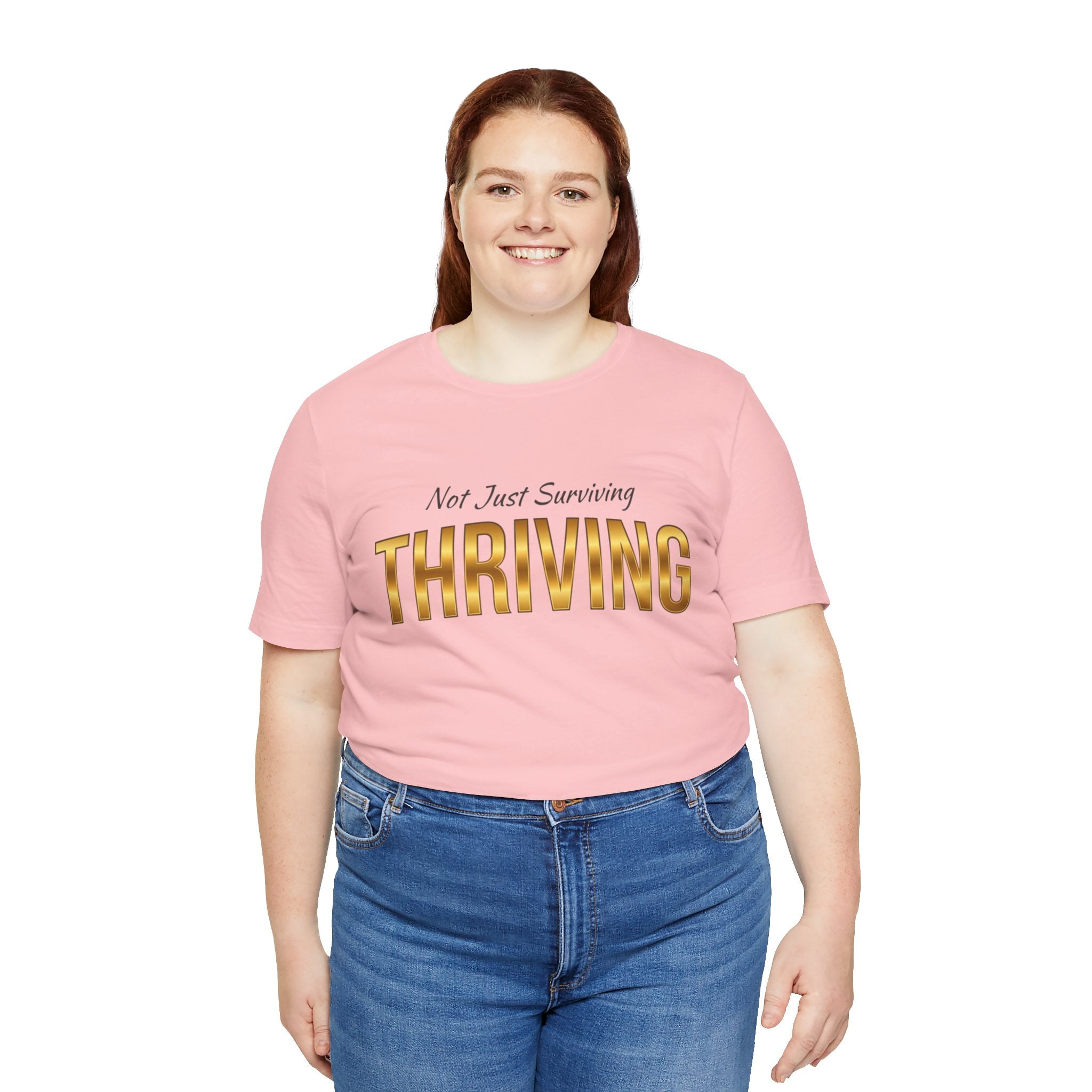 Not Just Surviving — Thriving Inspirational Warrior Tee