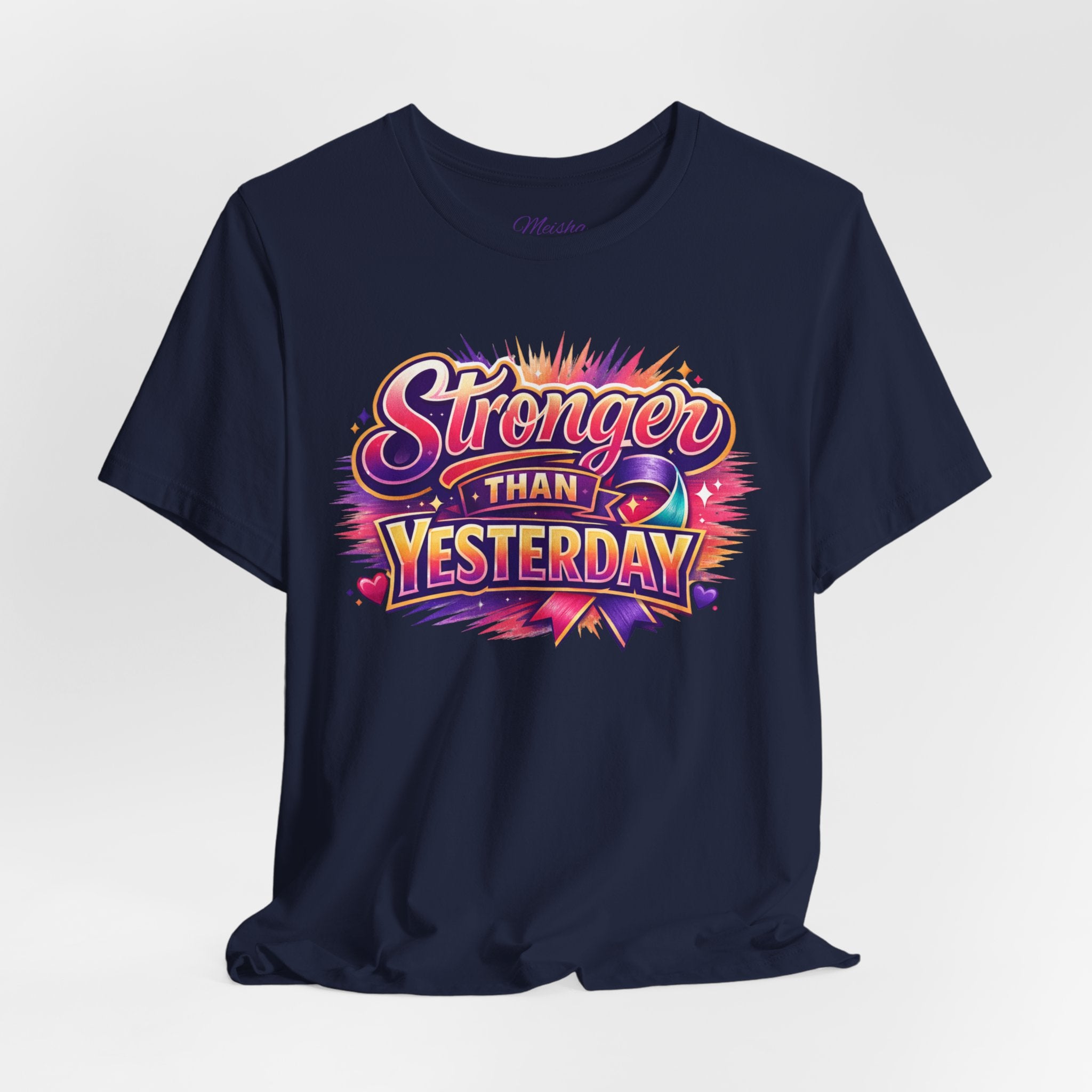 Stronger Than Yesterday Tee
