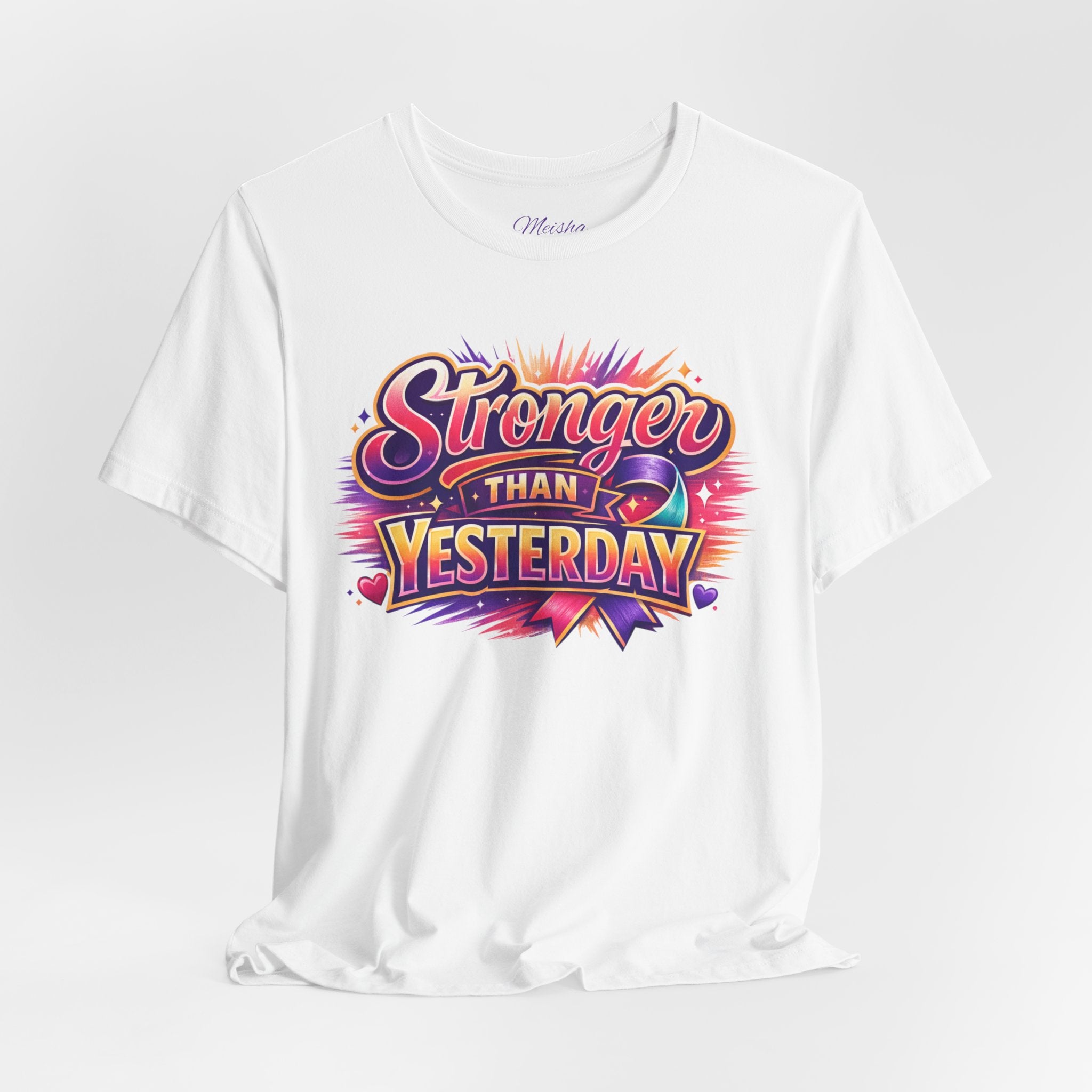 Stronger Than Yesterday Tee