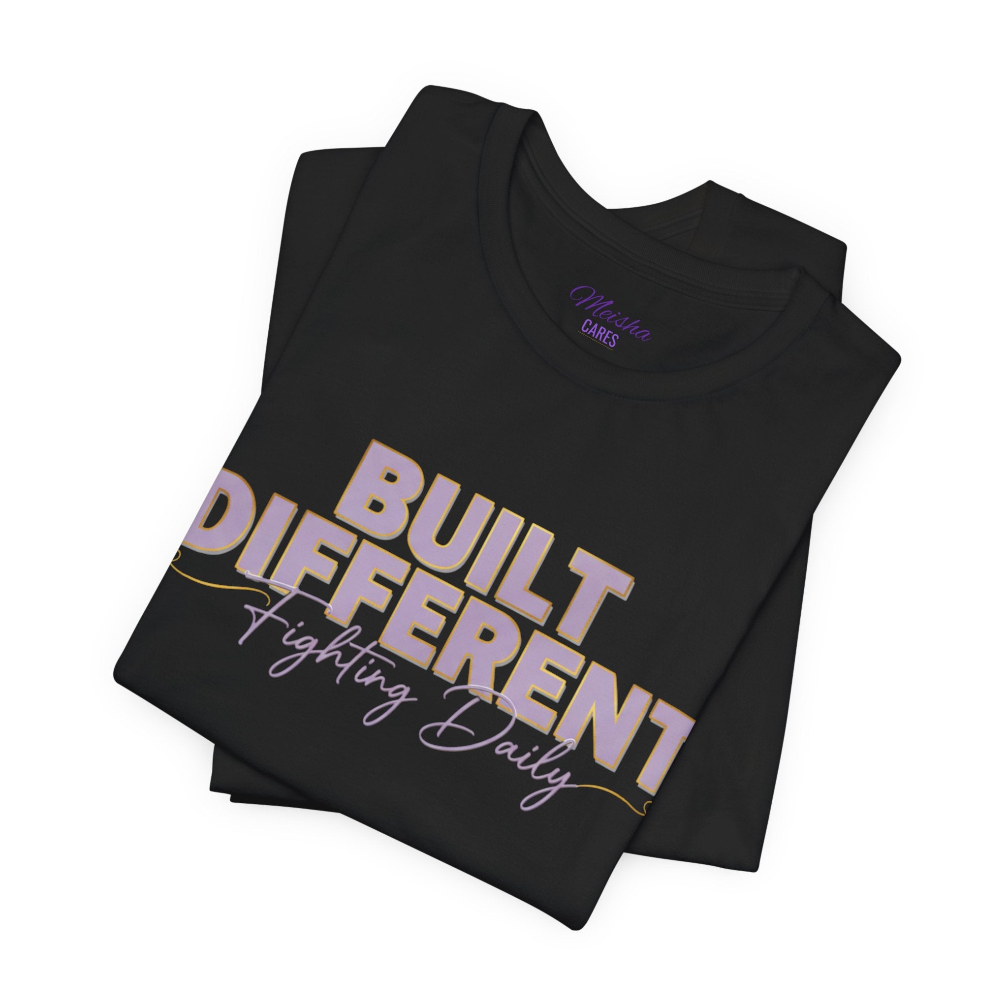 Built Different Tee — Fighting Daily Motivational Shirt