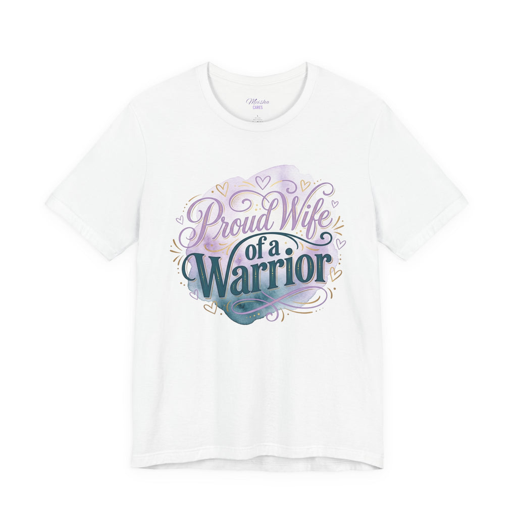 Proud Wife of a Warrior Tee