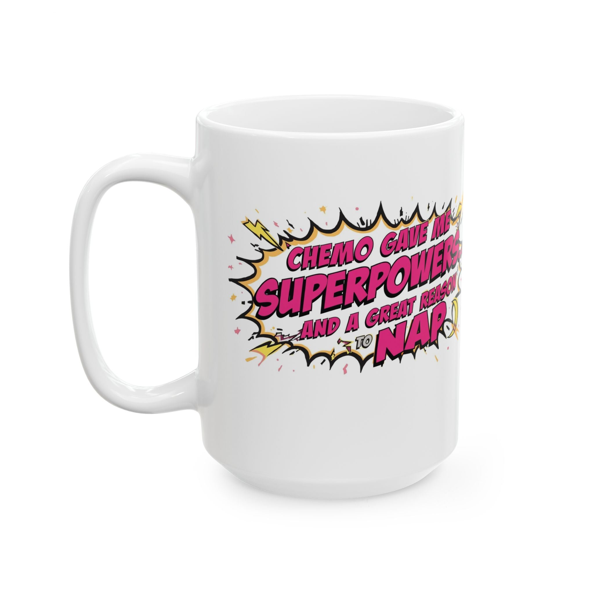 Chemo Superpowers Mug, Motivational Coffee Cup, Cancer Awareness Gift, Inspirational Mug, Comfort Drinkware