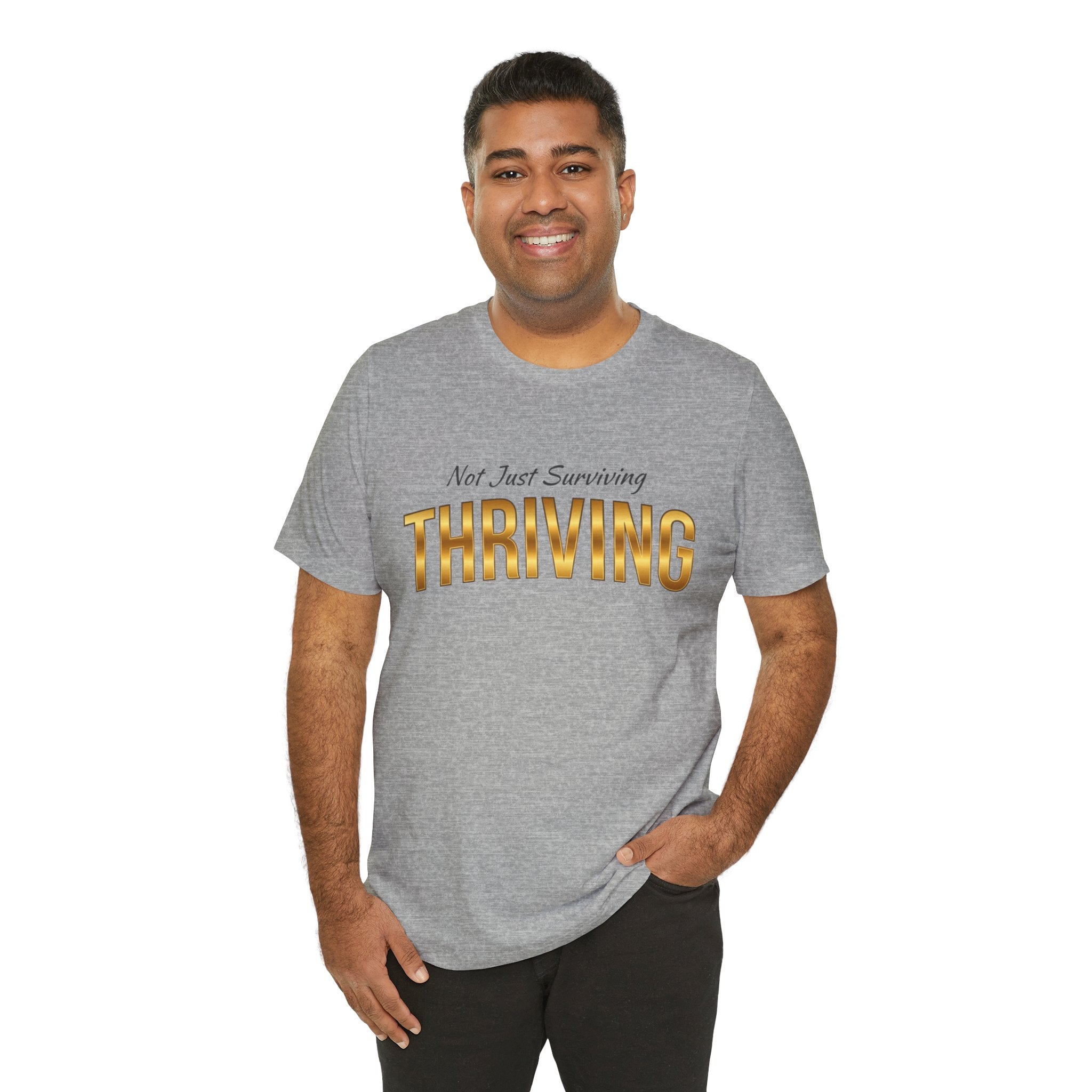 Not Just Surviving — Thriving Inspirational Warrior Tee