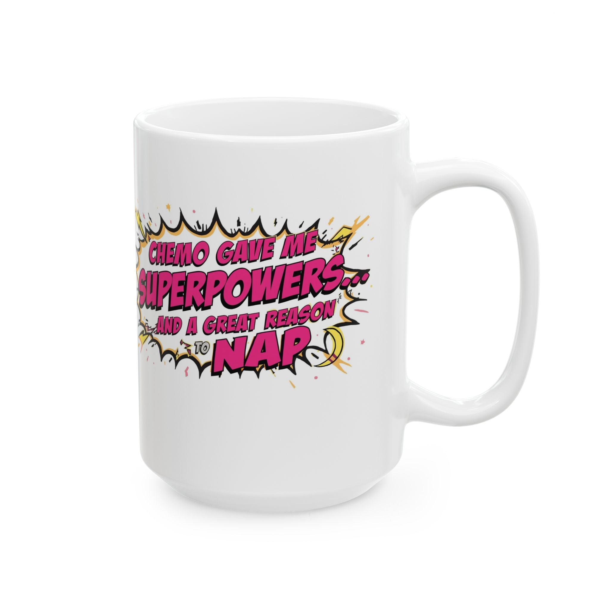 Chemo Superpowers Mug, Motivational Coffee Cup, Cancer Awareness Gift, Inspirational Mug, Comfort Drinkware