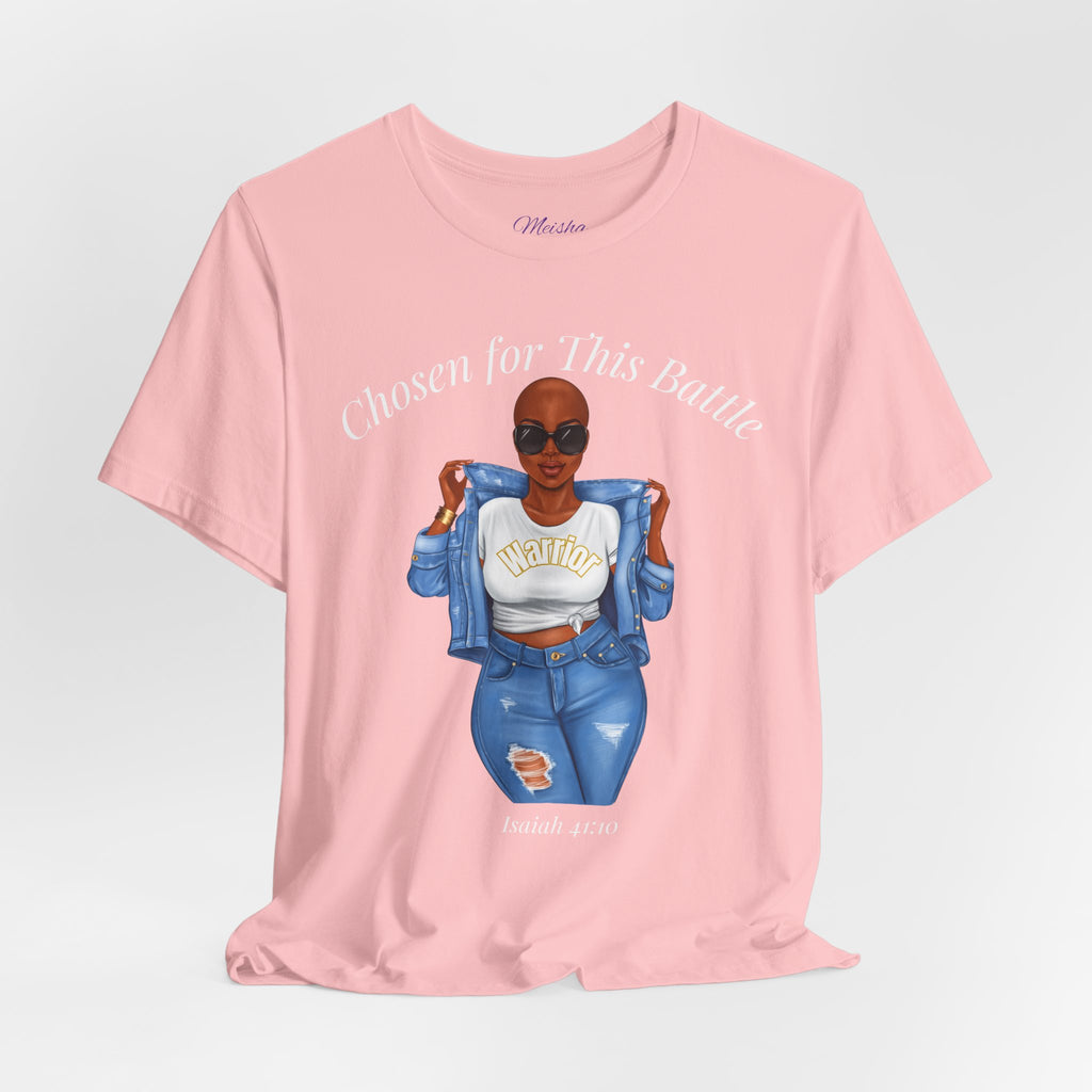 Chosen for This Battle Shirt | Cancer Warrior Tee | Faith-Based Inspirational Apparel | Isaiah 41:10