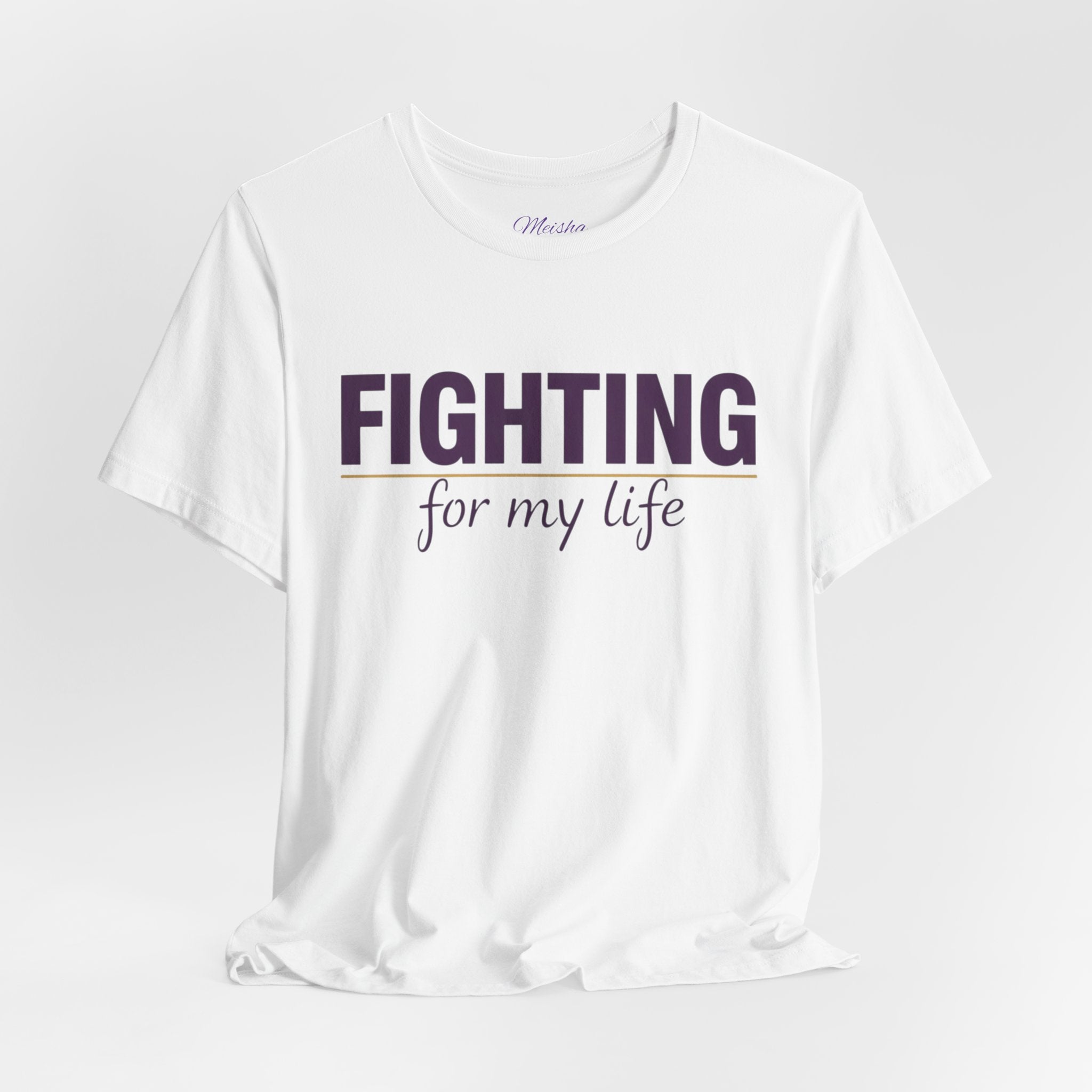 Warrior Collection Tee – Fighting for My Life