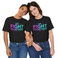 We Fight Together Tee