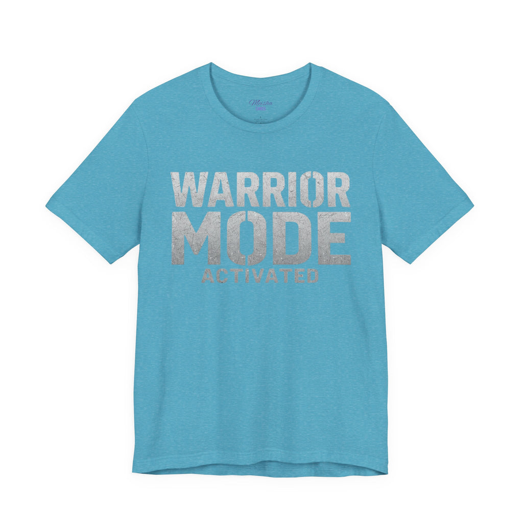 Warrior Mode Activated Tee