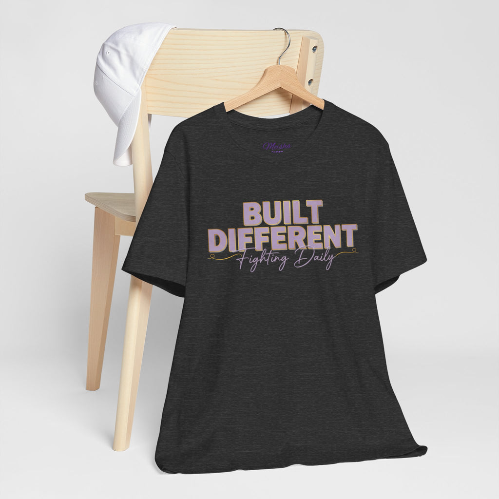 Built Different Tee — Fighting Daily Motivational Shirt