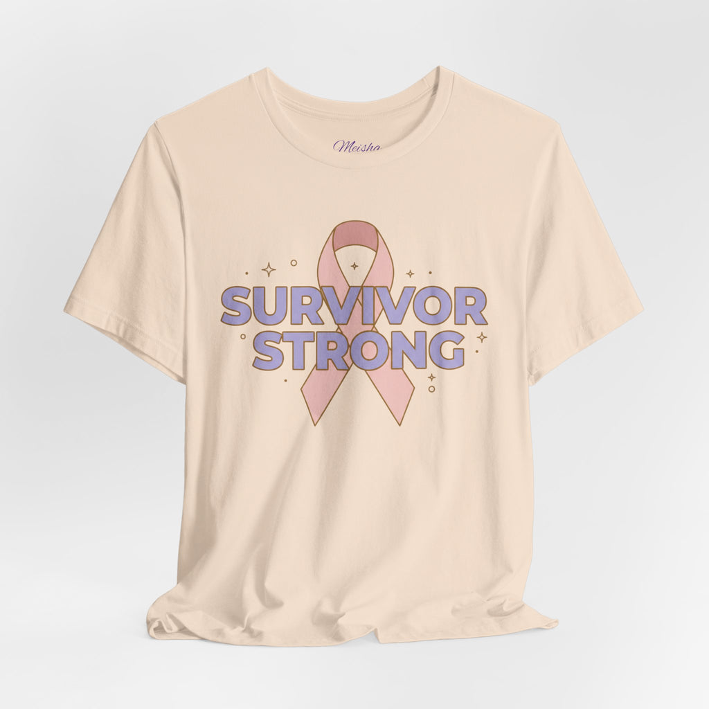 Survivor Strong T-Shirt | Survivor Gifts Collection