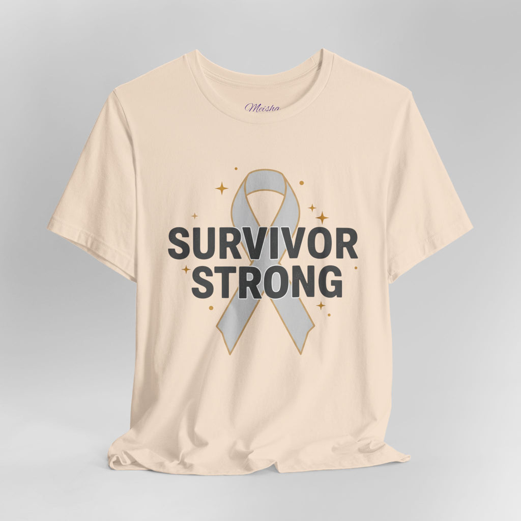 Survivor Strong T-Shirt (Classic Neutral)| Survivor Gifts Collection
