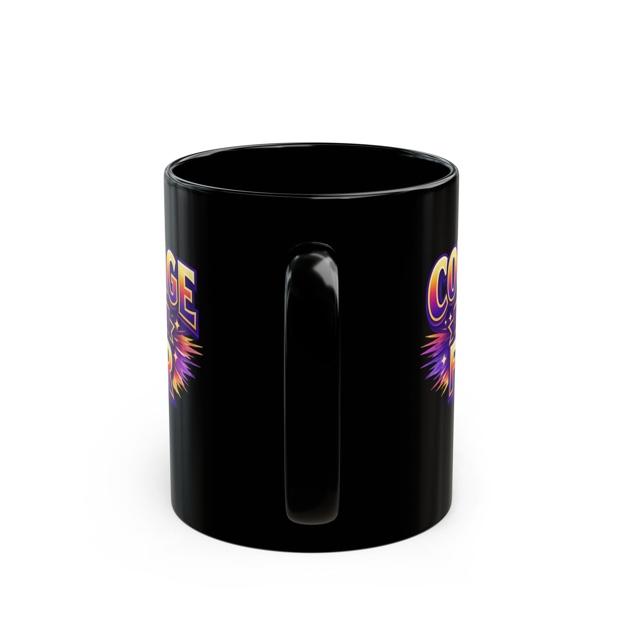 Courage Over Fear Coffee Mug — Inspirational Black Ceramic (11oz & 15oz)