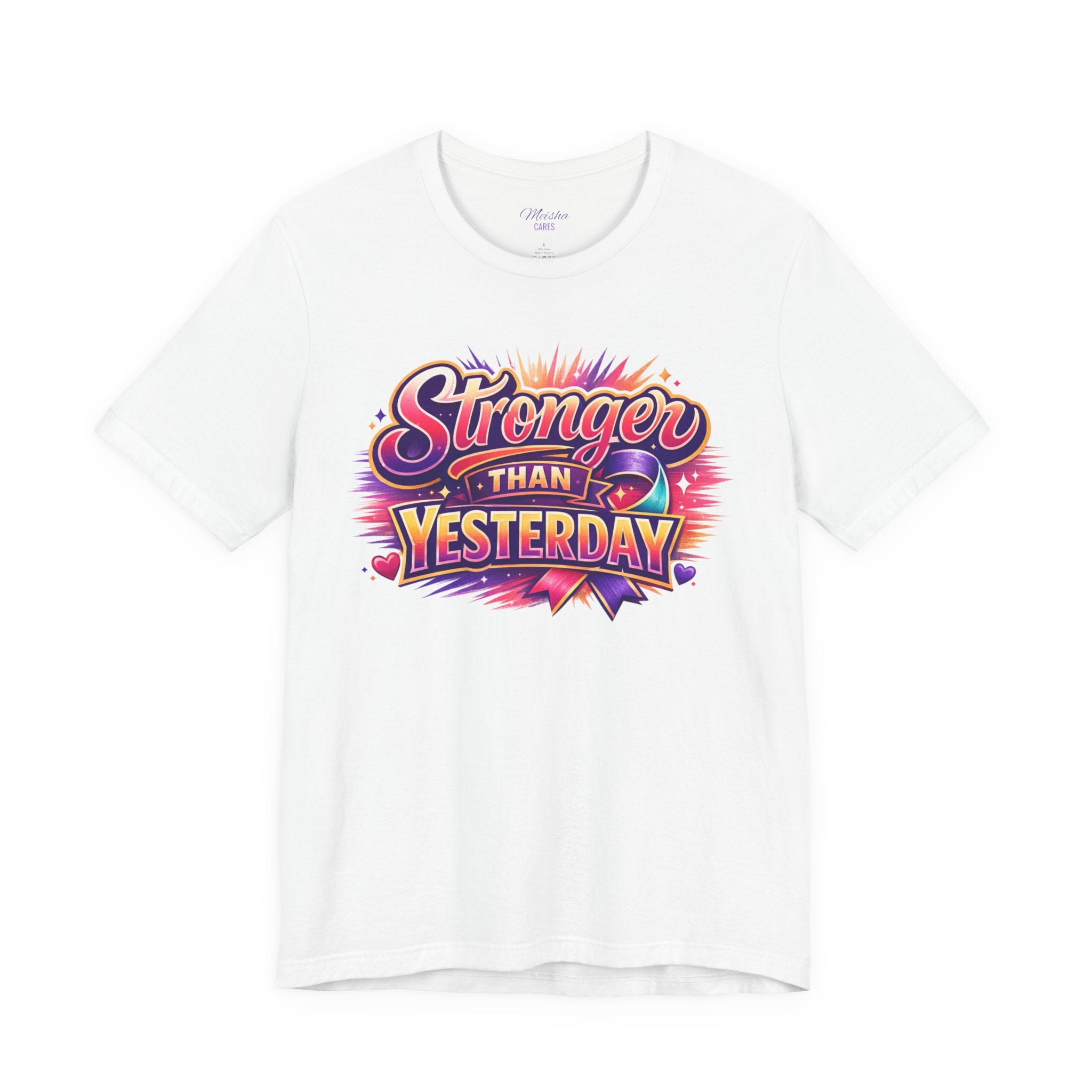 Stronger Than Yesterday Tee