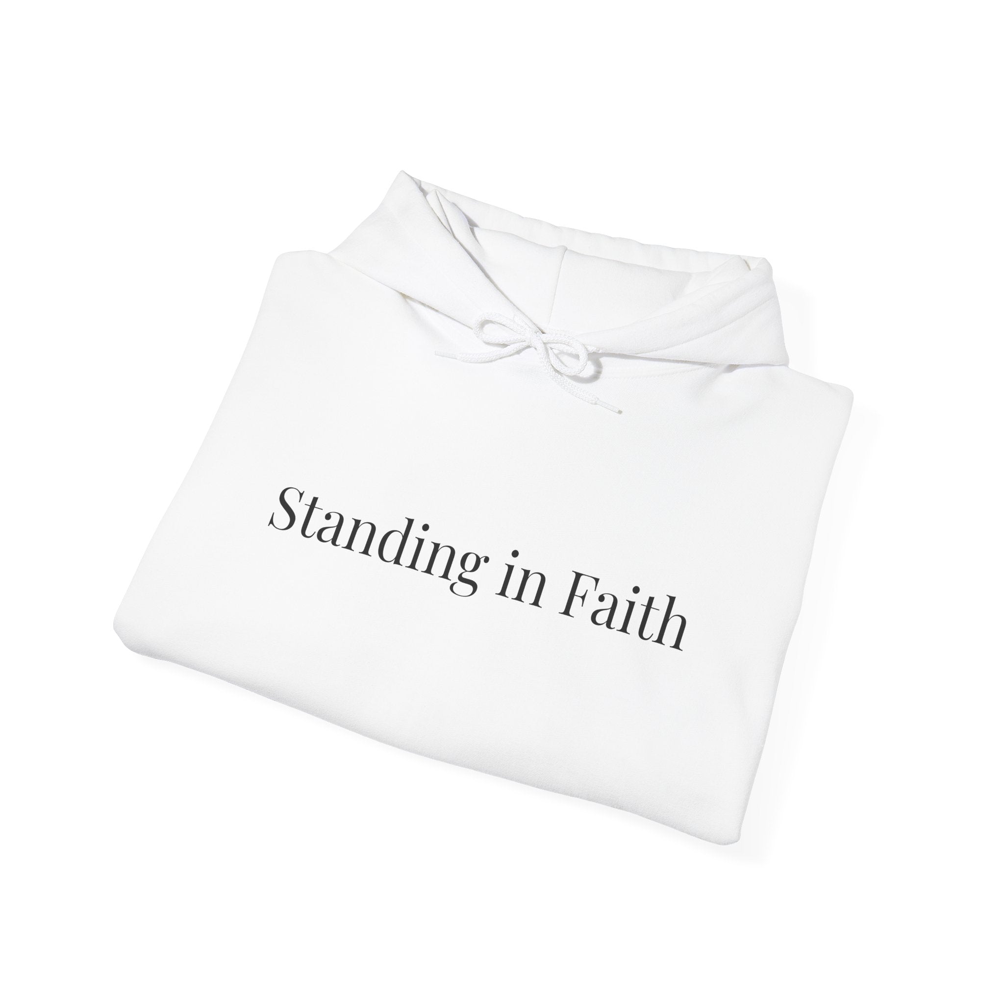 Standing in Faith Hoodie | Strength, Comfort & Hope