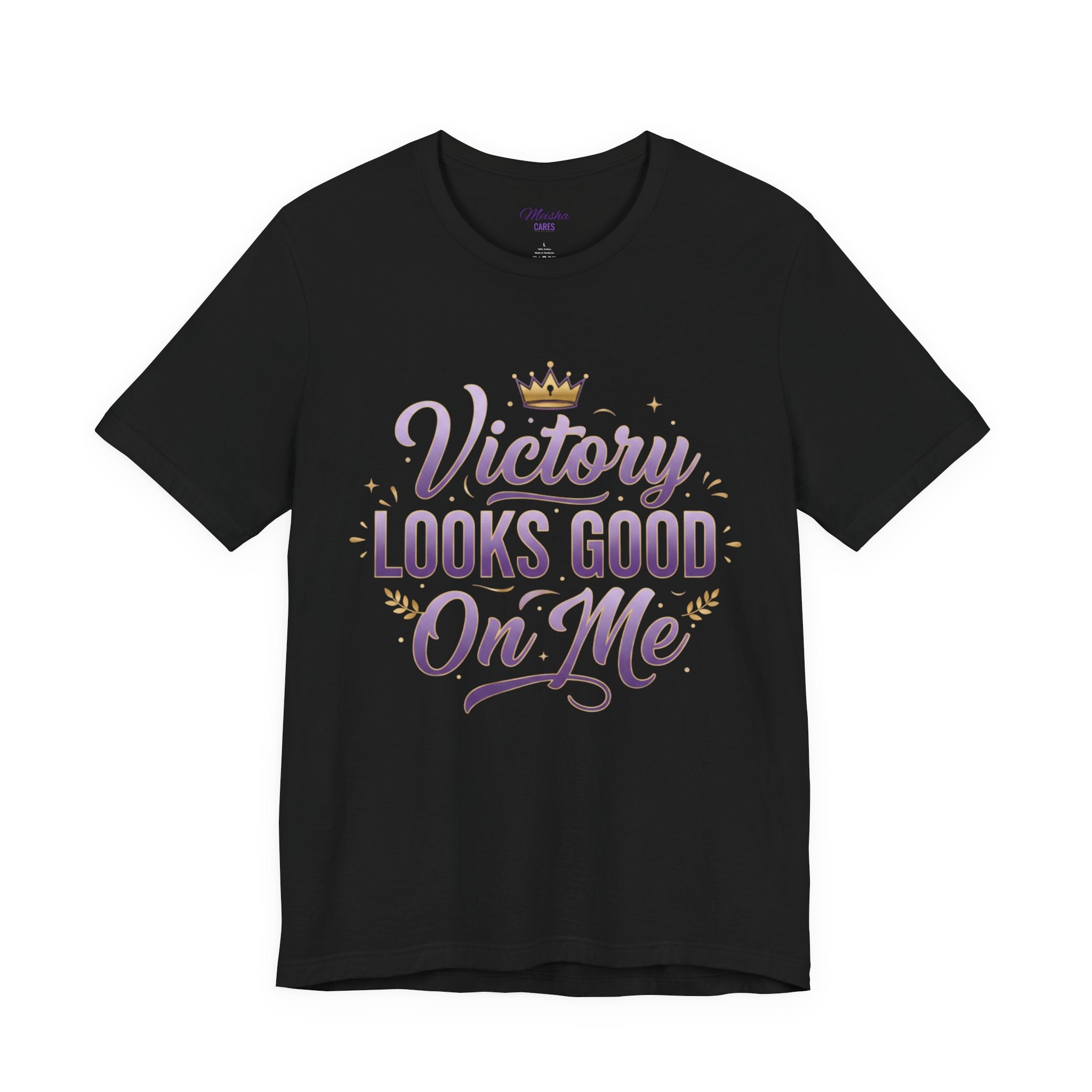 Victory Looks Good On Me Tee - Crown Edition