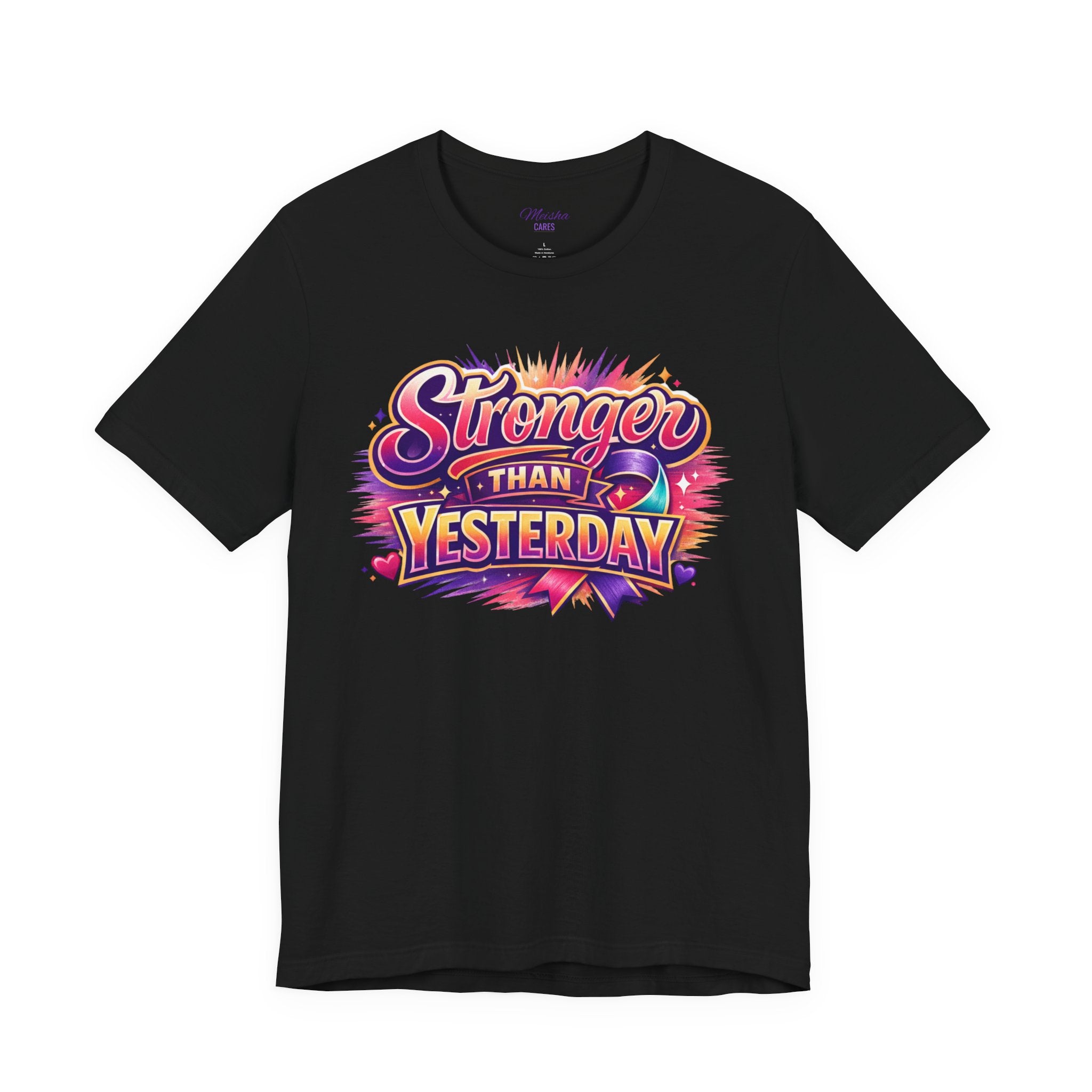 Stronger Than Yesterday Tee