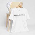 Cancer Warrior Bell-Ringer T-Shirt — End of Treatment Celebration Tee