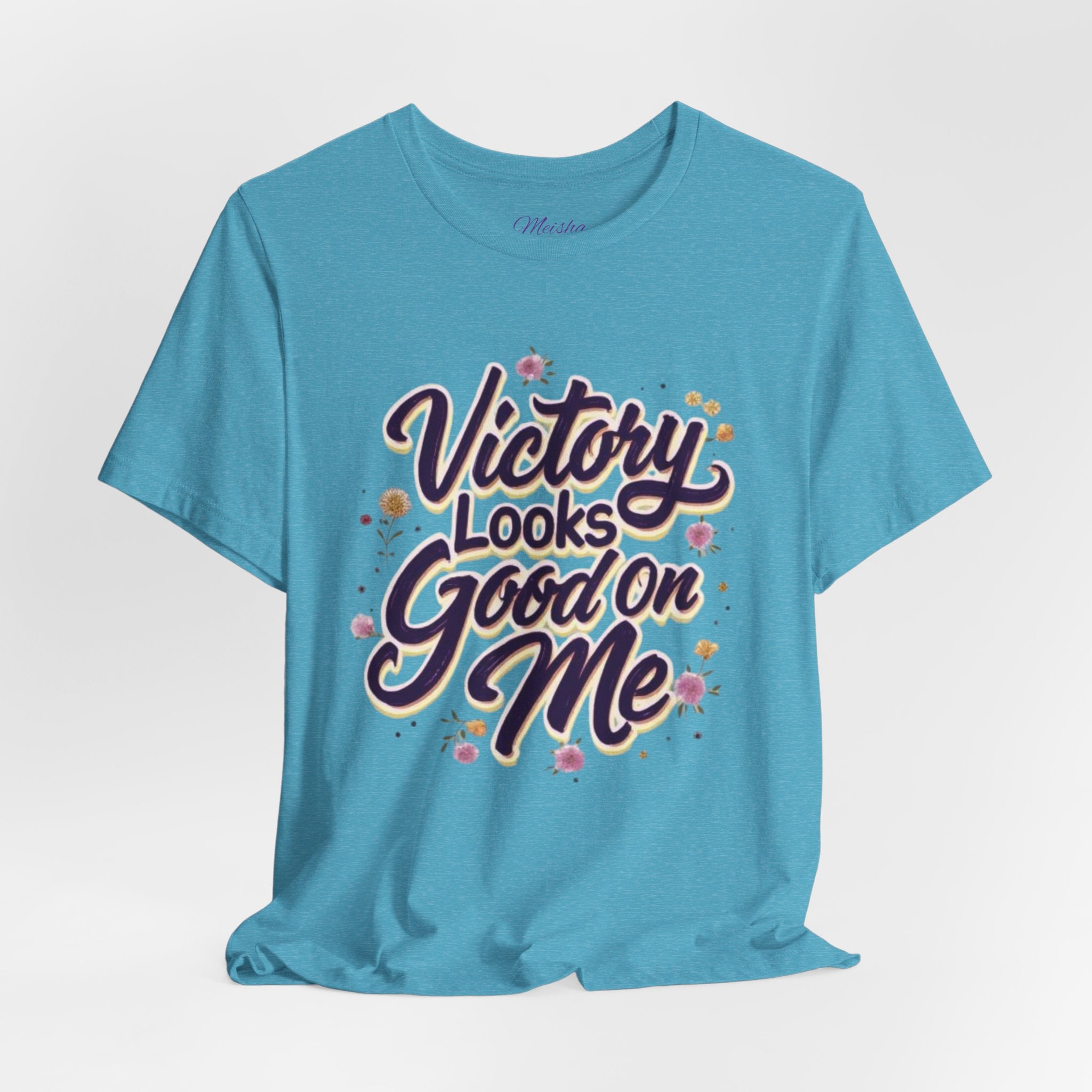Victory Looks Good On Me Tee -Floral Edition