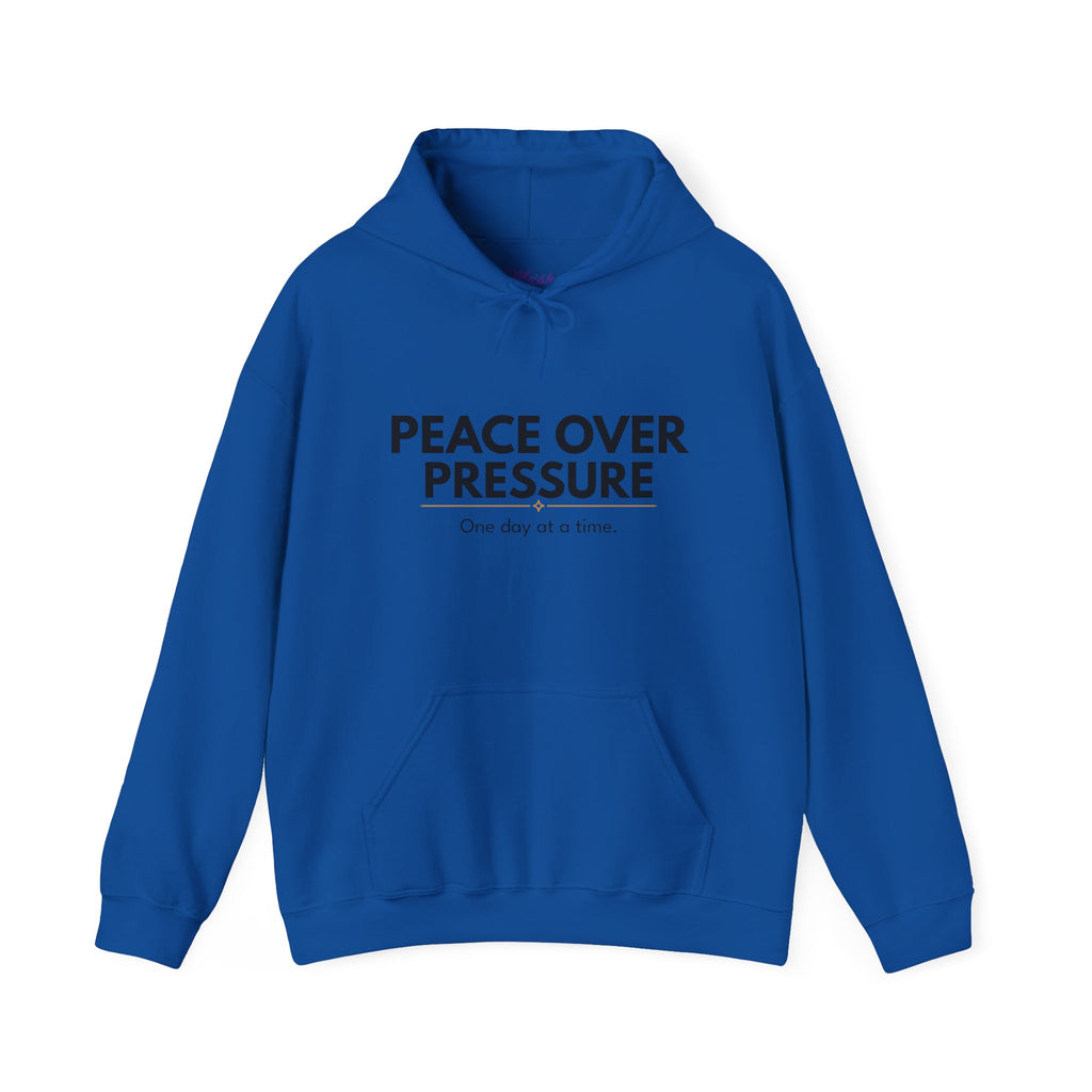 PEACE OVER PRESSURE Hoodie | Comfort & Care Collection