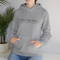 Bell Ringer Hoodie — I Rang the Bell