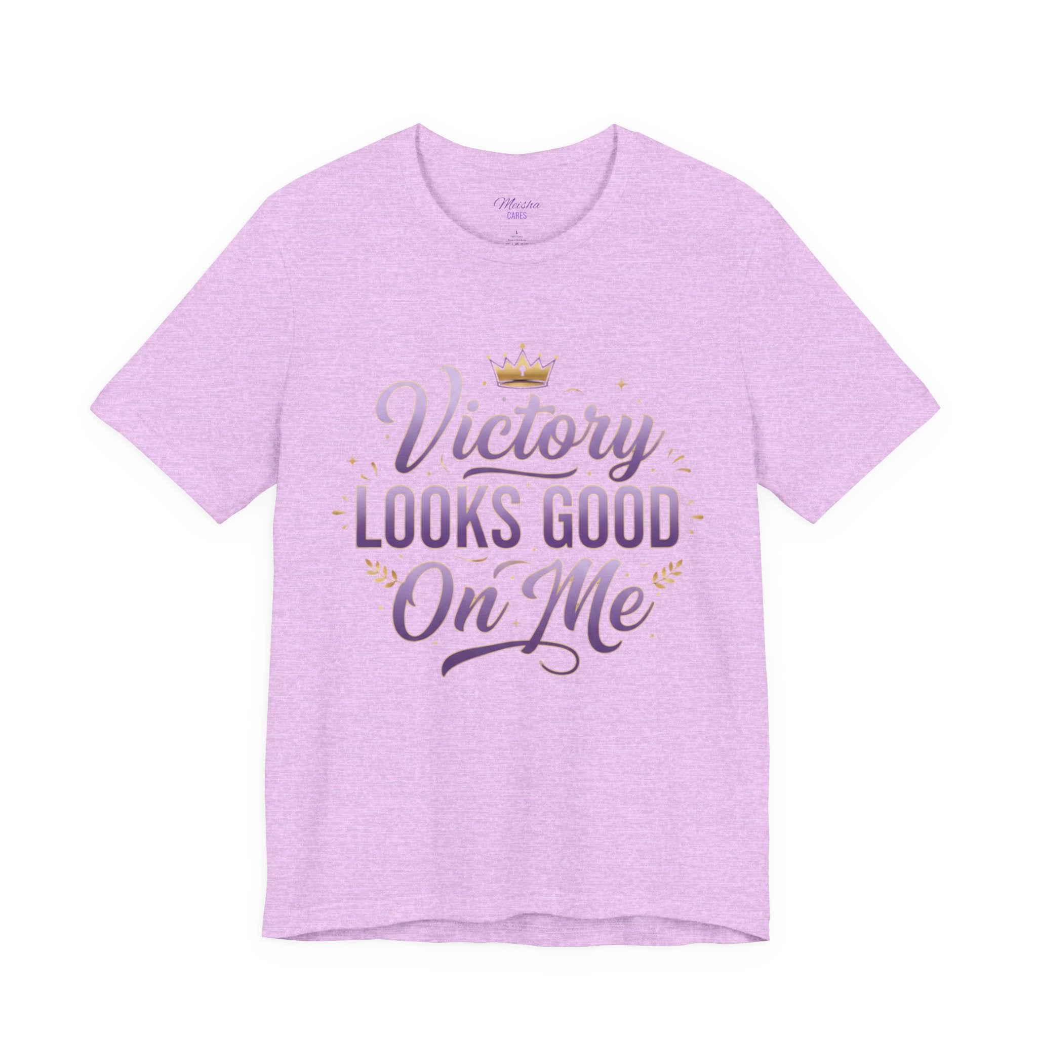 Victory Looks Good On Me Tee - Crown Edition