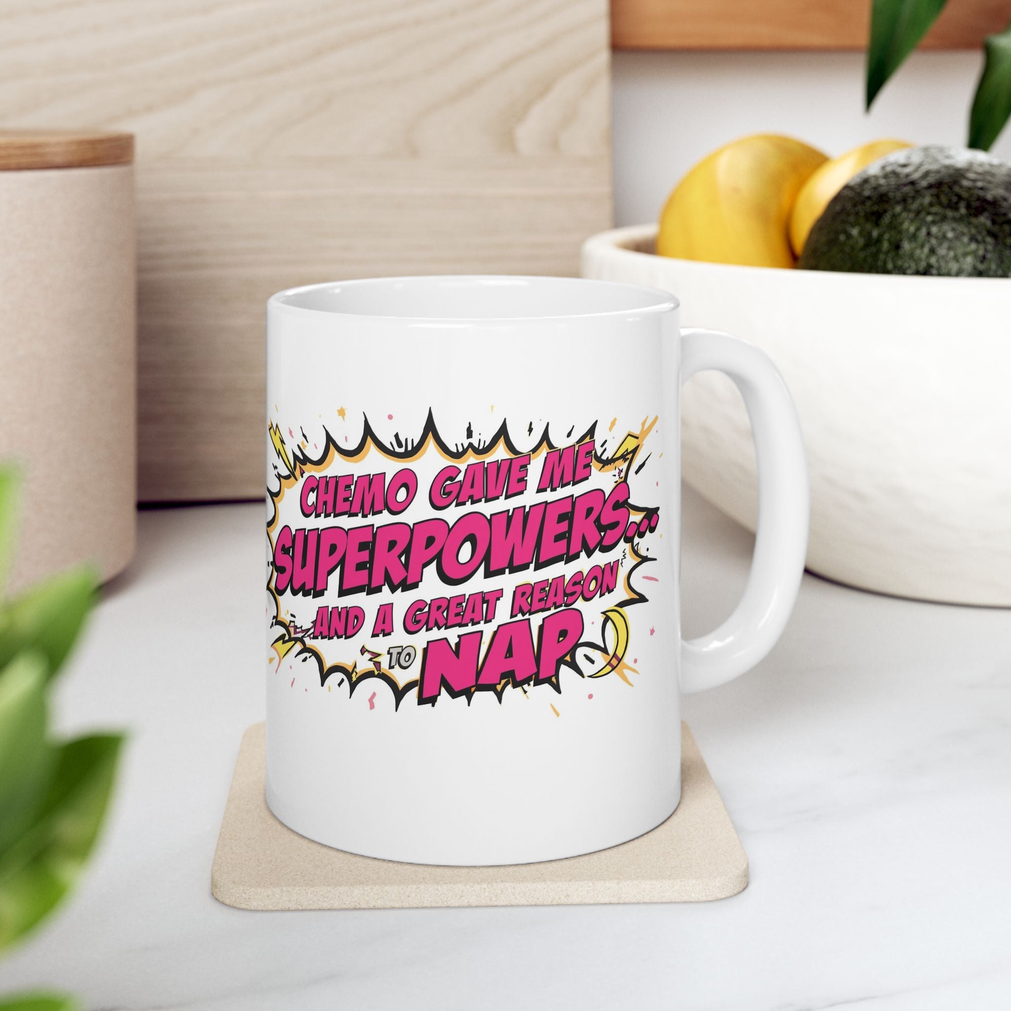 Chemo Superpowers Mug, Motivational Coffee Cup, Cancer Awareness Gift, Inspirational Mug, Comfort Drinkware
